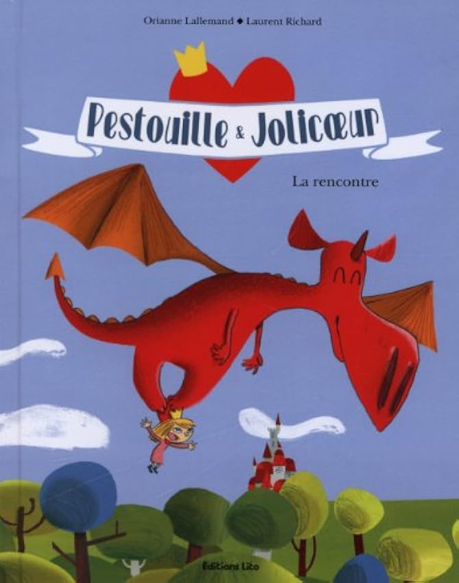 Collection Pestouille et Jolicoeur : la Rencontre - De 